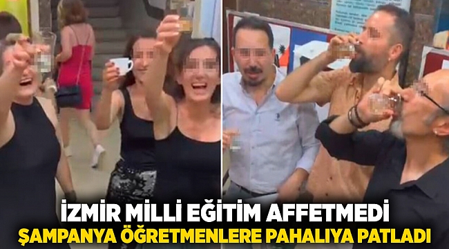 İzmir Milli Eğitim affetmedi! Şampanya öğretmenlere pahalıya patladı