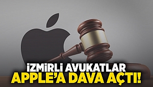 İzmirli avukatlar Apple'a dava açtı!