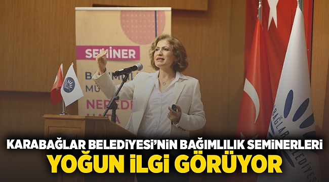 Karabağlar Belediyesi’nin bağımlılık seminerleri yoğun ilgi görüyor