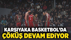 Karşıyaka Basketbol'da çöküş devam ediyor