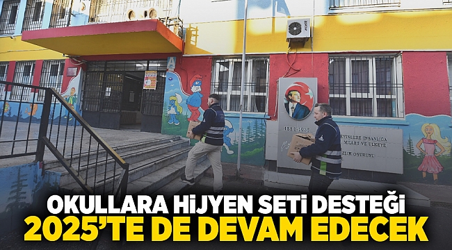 Okullara hijyen seti desteği, 2025’te de devam edecek