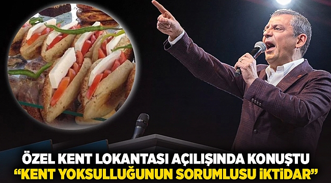 Özel Kent Lokantası açılışında konuştu; 