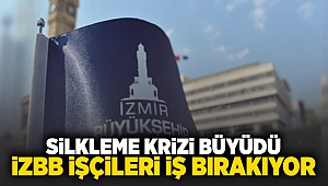 Silkeleme krizi büyüdü, İzBB işçileri iş bırakıyor