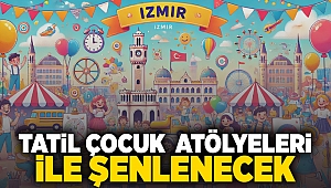 Tatil çocuk atölyeleri ile şenlenecek