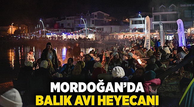 Mordoğan'da balık avı heyecanı 