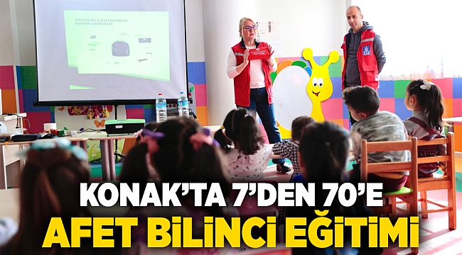 Konak’ta 7’den 70’e afet bilinci eğitimi