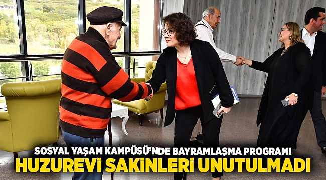 Sosyal Yaşam Kampüsü’nde bayramlaşma programı Huzurevi sakinleri unutulmadı