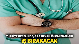 Türkiye genelinde aile hekimliği çalışanları iş bırakacak