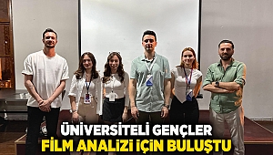 Üniversiteli gençler film analizi için buluştu