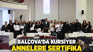 Balçova’da kursiyer annelere sertifika