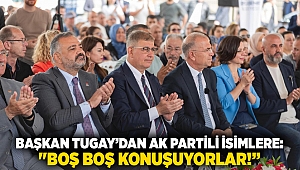 Başkan Tugay’dan AK Partili isimlere: 