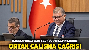 Başkan Tugay’dan kent sorunlarına karşı ortak çalışma çağrısı