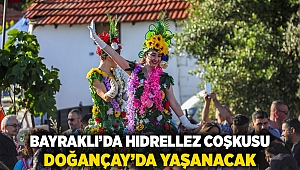  Bayraklı'da Hıdırellez coşkusu Doğançay'da yaşanacak
