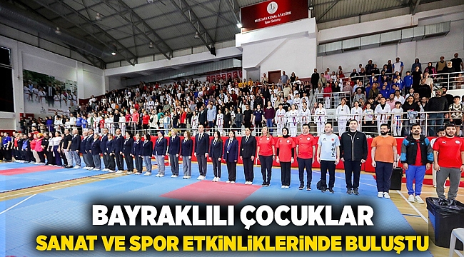 Bayraklılı çocuklar sanat ve spor etkinliklerinde buluştu
