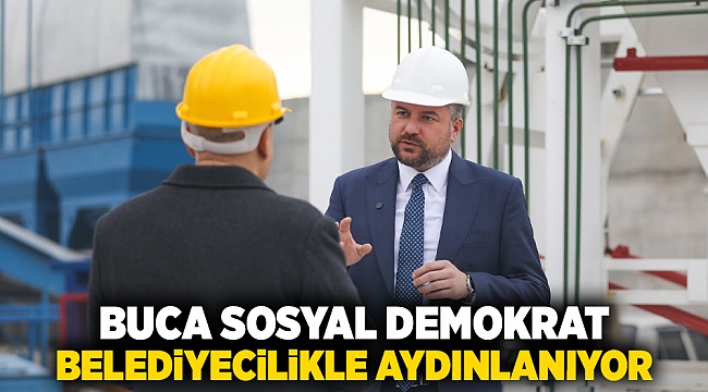 Buca sosyal demokrat belediyecilikle aydınlanıyor