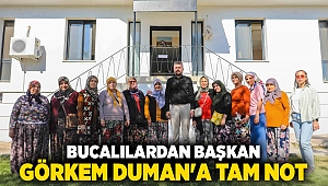  Bucalılardan Başkan Görkem Duman’a tam not