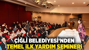 Çiğli Belediyesi’nden Temel İlk Yardım Semineri