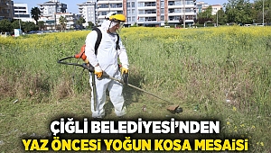 Çiğli Belediyesi’nden Yaz Öncesi Yoğun Kosa Mesaisi