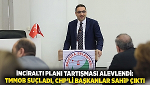 İnciraltı Planı Tartışması Alevlendi: TMMOB Suçladı, CHP’li Başkanlar Sahip Çıktı