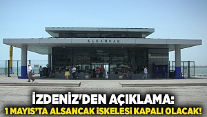 İZDENİZ'den açıklama: 1 Mayıs’ta Alsancak İskelesi kapalı olacak!