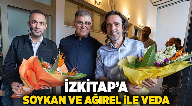 İZKİTAP’a Soykan ve Ağırel ile veda