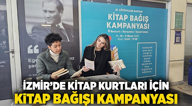 İzmir’de kitap kurtları için kitap bağışı kampanyası