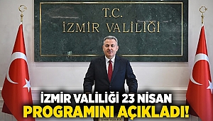 İzmir Valiliği 23 Nisan programını açıkladı!