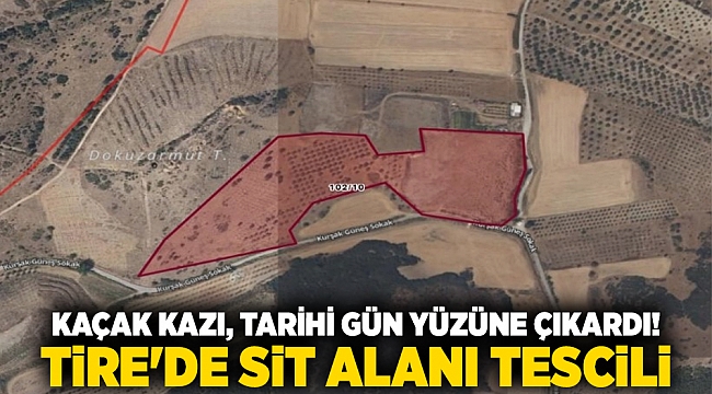 Kaçak Kazı, Tarihi Gün Yüzüne Çıkardı! Tire'de Sit Alanı Tescili