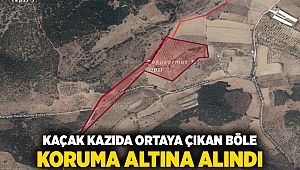 Kaçak kazıda ortaya çıkan bölgeye koruma altına alındı