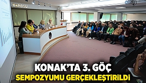 Konak’ta 3. Göç Sempozyumu gerçekleştirildi