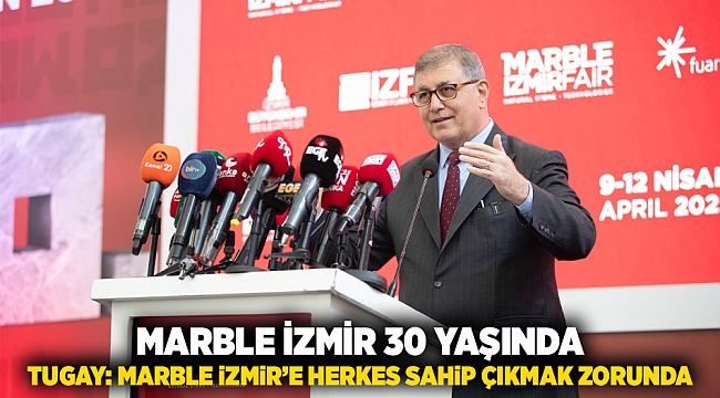 Marble İzmir 30 yaşında Tugay: Marble İzmir’e herkes sahip çıkmak zorunda