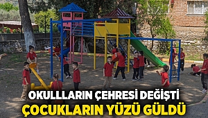 Okulların çehresi değişti çocukların yüzü güldü