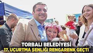Torbalı Belediyesi 17. Uçurtma Şenliği rengarenk geçti