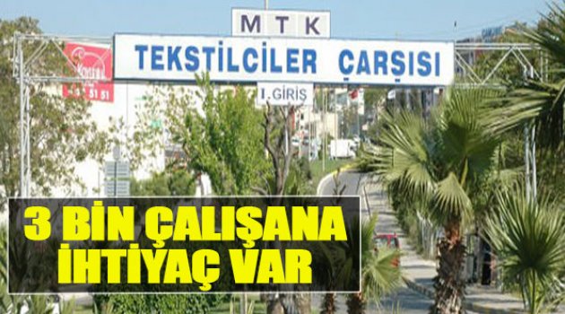 3 Bin Çalışana İhtiyaç Var