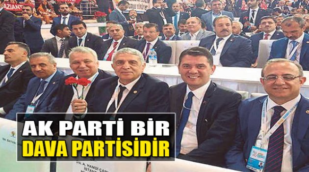 AK Parti Bir Dava Partisidir