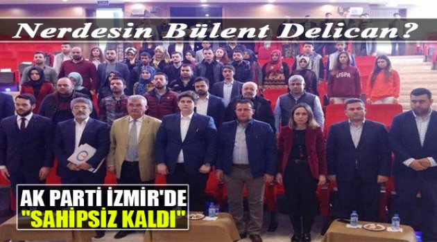 AK Parti İzmir'de Sahipsiz Kaldı