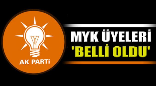 AK Parti'nin MYK Üyeleri Açıklandı