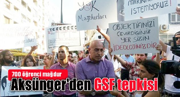 Aksünger'den GSF tepkisi