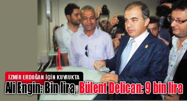 Ali Engin: Bin lira, Bülent Delican: 9 bin lira