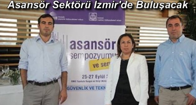 Asansör Sektörü İzmir'de Buluşacak