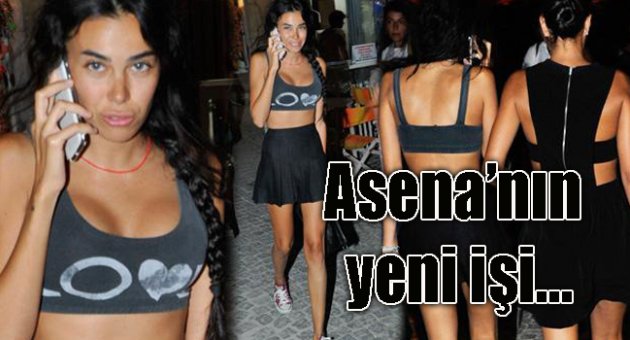 Asena'nın yeni işi...