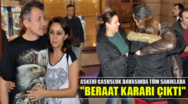 Askeri Casusluk Davası Sonuca Bağlandı