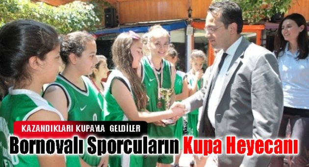 Bornovalı Sporcuların Kupa Heyecanı