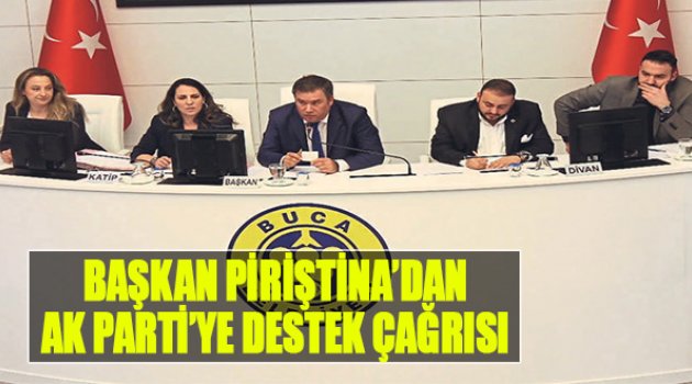 Buca’da Başkan Piriştina’dan AK Parti’ye Destek Çağrısı