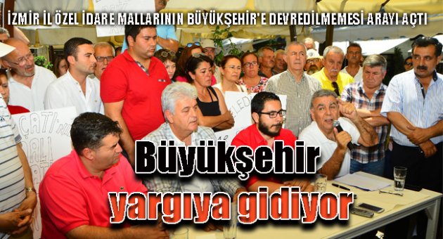 Büyükşehir yargıya gidiyor