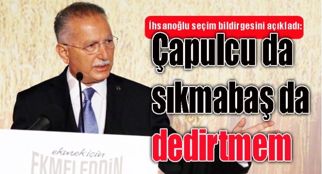 Çapulcu da sıkmabaş da dedirtmem