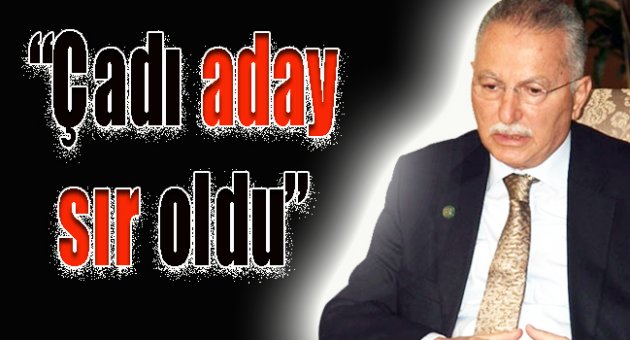 'Çatı adayı' sır oldu