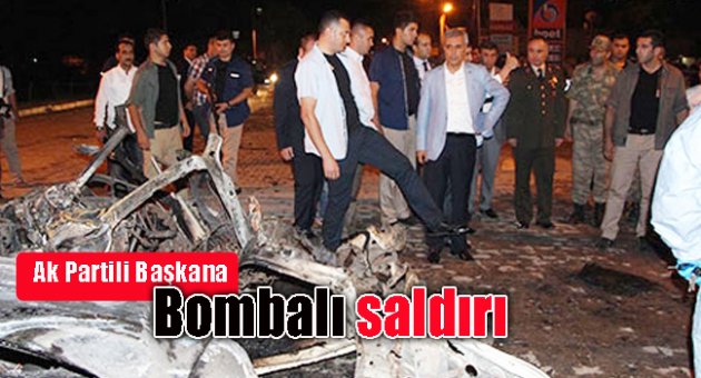 Ceylanpınar Belediye Başkanı Ak Partili Atilla'ya bombalı saldırı