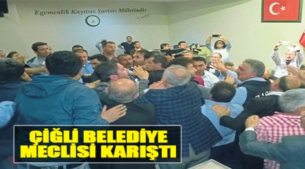 Çiğli Belediye Meclisi Karıştı