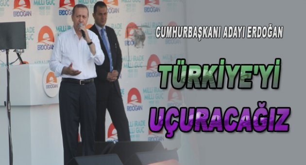 Cumhurbaşkanı adayı Erdoğan iddialı...